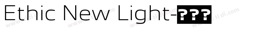Ethic New Light字体转换